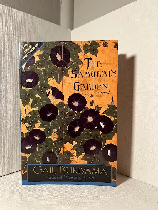The Samurai'S Garden: A Historical Fiction Novel By Gail Tsukiyama 1