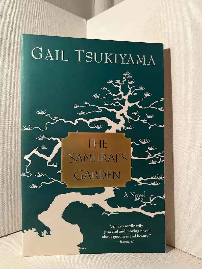 The Samurai'S Garden: A Historical Fiction Novel By Gail Tsukiyama 1