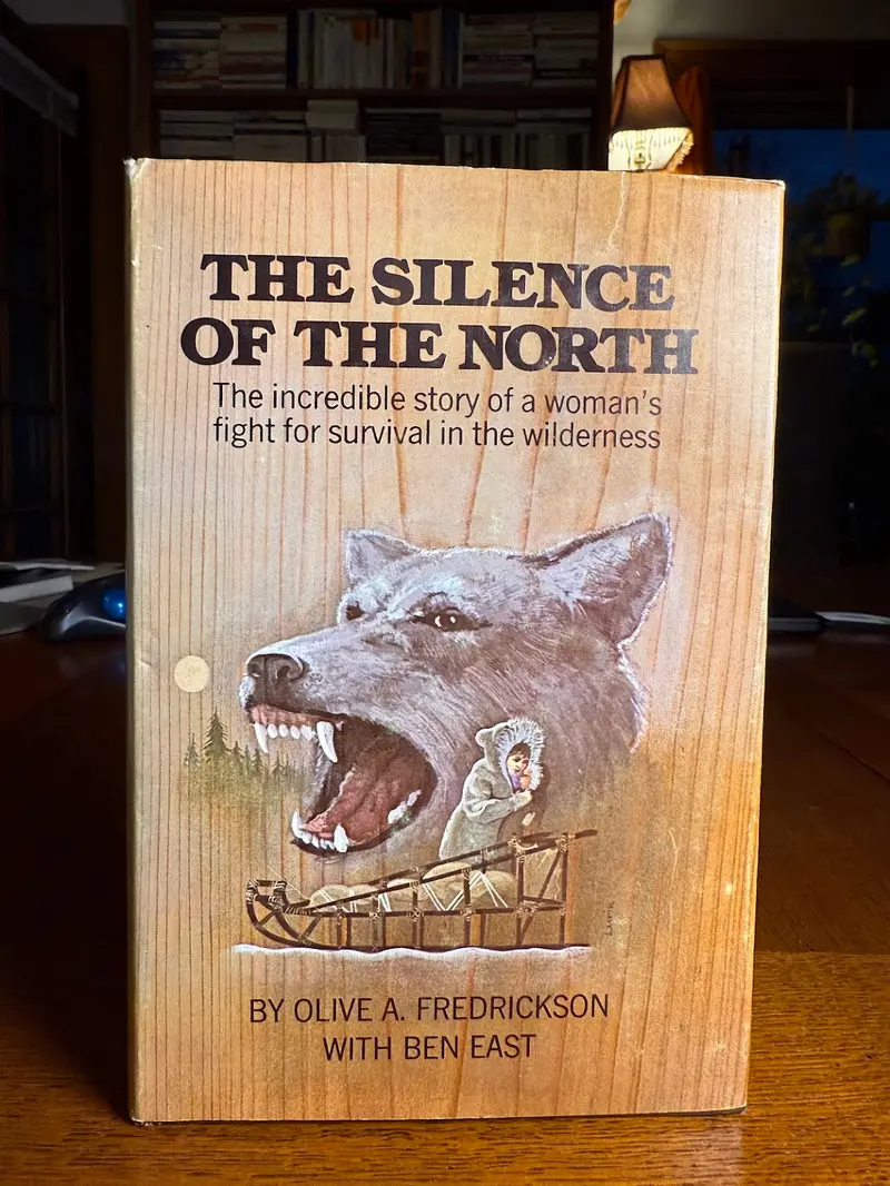 The Silence Of The North – Olive A. Fredrickson And Ben East'S Narrative Nonfiction 1