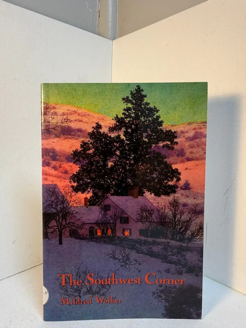 The Southwest Corner: A Regional Novel By Mildred Walker 1
