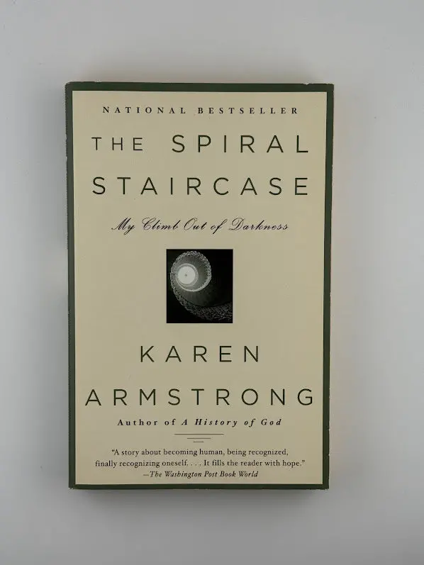 The Spiral Staircase: A Memoir Of Faith And Doubt By Karen Armstrong 1
