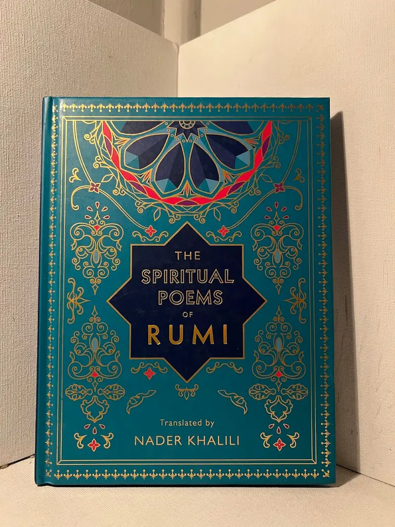 The Spiritual Poems Of Rumi: Translated Sufi Verse And Mystical Verse 1