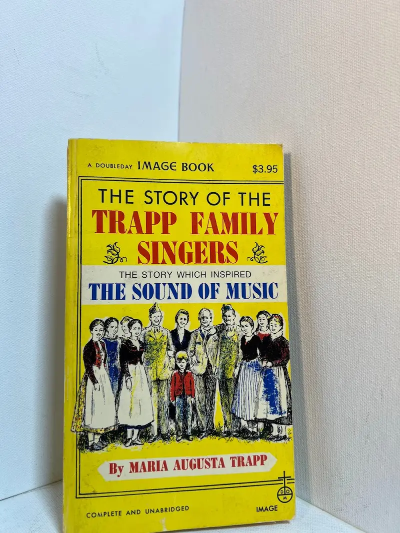 The Story Of The Trapp Family Singers: Memoir By Maria Augusta Trapp 1