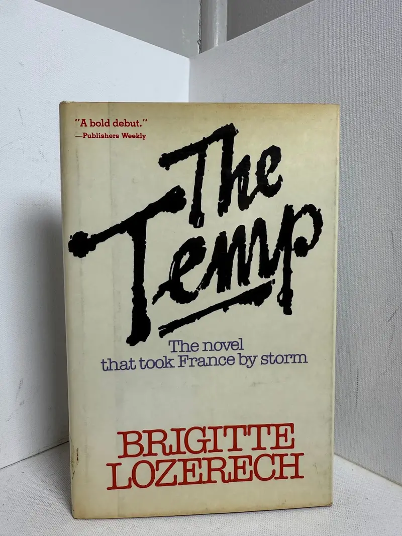 The Temp: A Contemporary Workplace Novel By Brigitte Lozerech 1