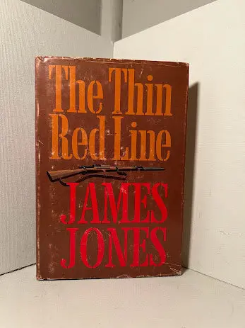 The Thin Red Line And Whistle: Two Novels Of War And Conscience By James Jones 1