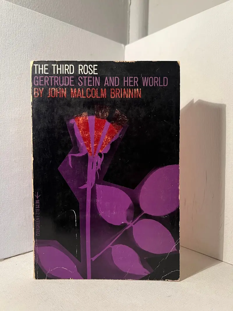 The Third Rose: Biography Of Gertrude Stein By John Malcolm Brinnin 1