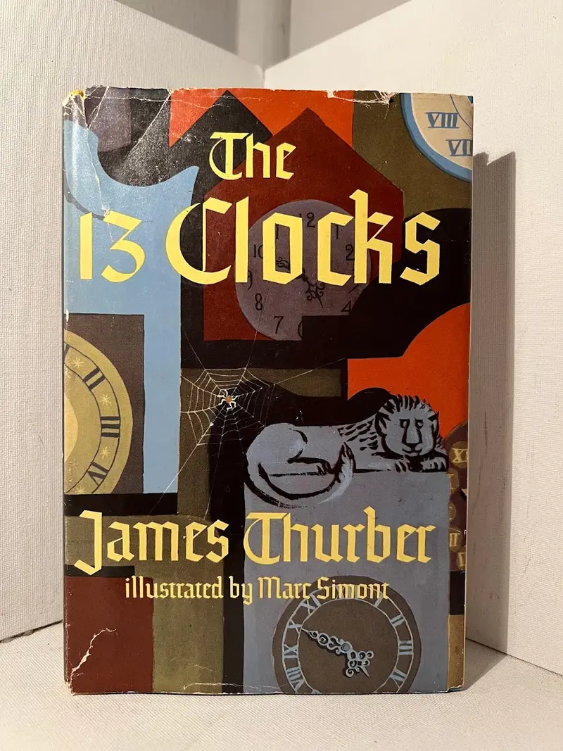 The Thirteen Clocks: A Fantasy Tale By James Thurber 1