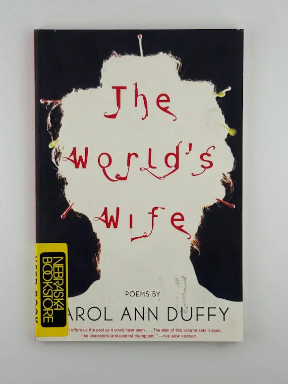 The World'S Wife: Poems Reimagining Myth And History By Carol Ann Duffy 1