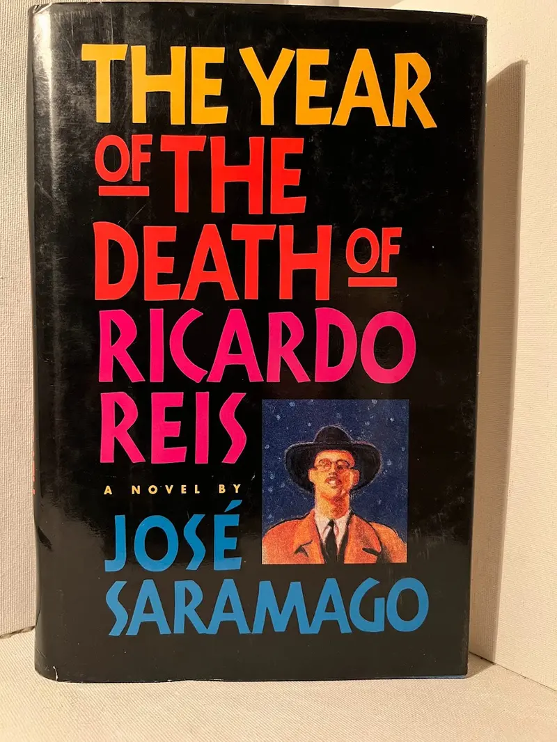 The Year Of Ricardo Reis’S Death: A Literary Novel By José Saramago 1