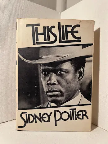 This Life: Sidney Poitier'S Memoir Of Purpose And Principle 1