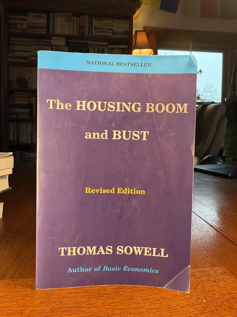 Thomas Sowell'S The Housing Boom And Bust: Causes And Consequences 1
