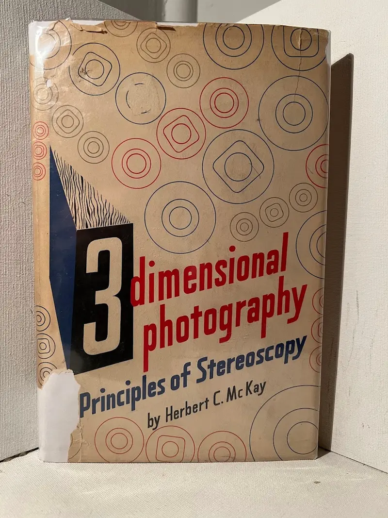 Three-Dimensional Photography: An Introduction To Stereoscopy By Herbert C. Mckay 1