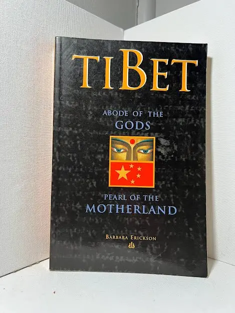 Tibet: Abode Of The Gods By Barbara Erickson — A Cultural And Spiritual Portrait 1