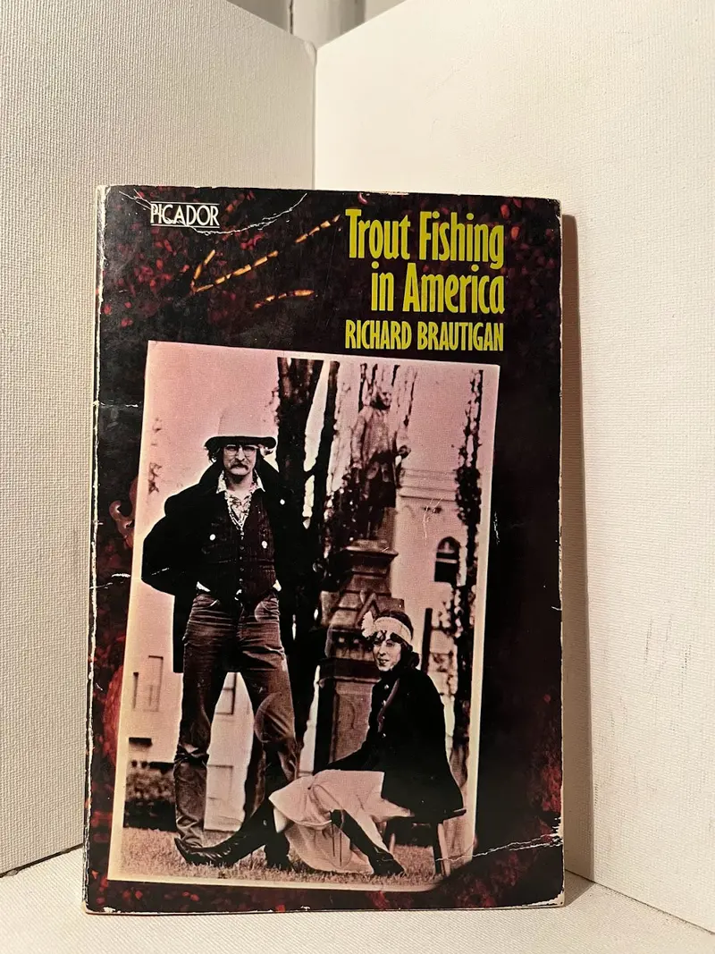Trout Fishing In America: Experimental Novel By Richard Brautigan 1