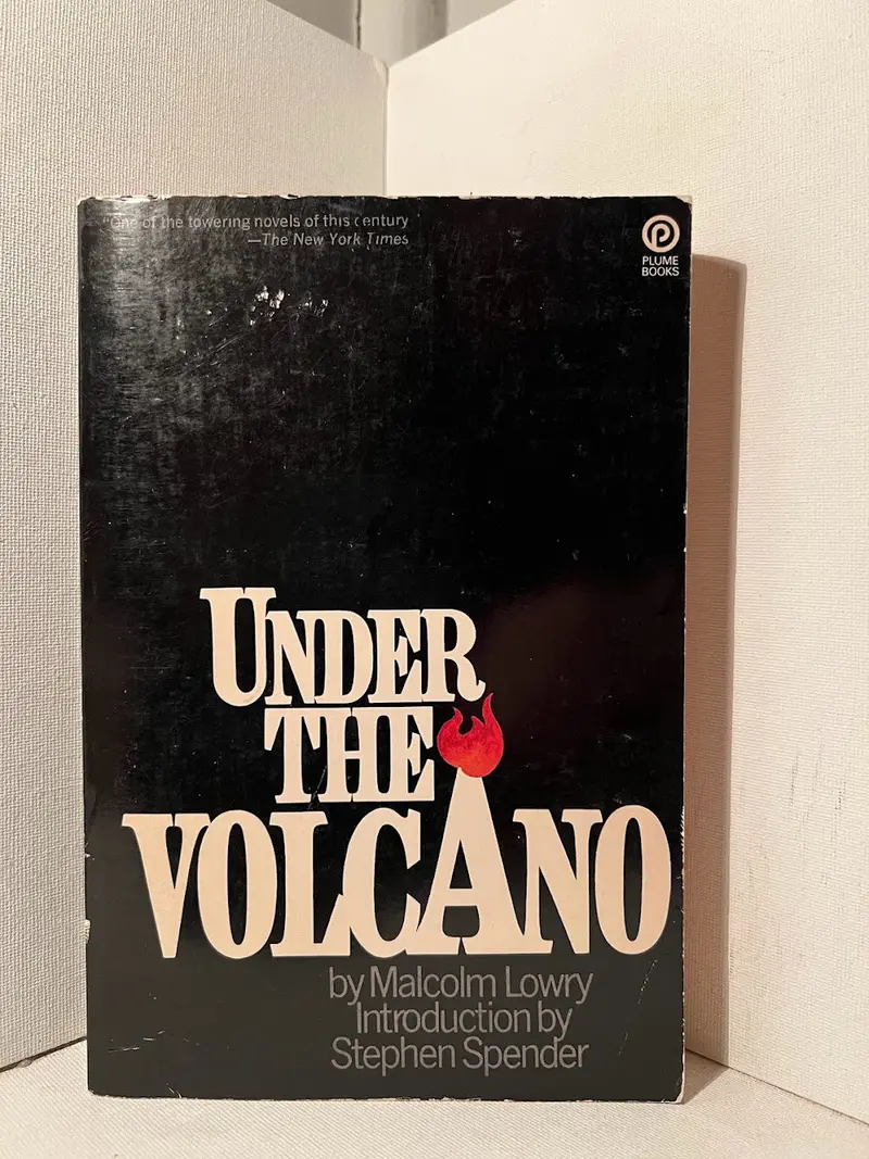 Under The Volcano: Modernist Masterpiece By Malcolm Lowry 1