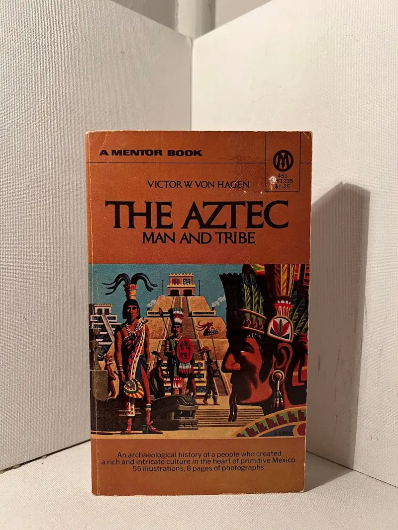 Victor W. Von Hagen'S The Aztecs: An Introduction To Their History And Culture 1