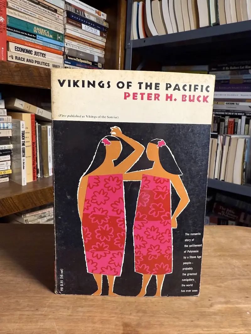 Vikings Of The Pacific: Polynesian Seafaring And Exploration By Peter H. Buck 1