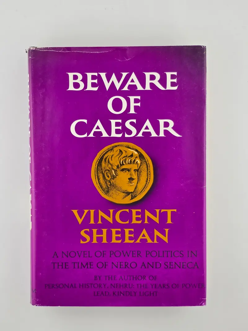 Vincent Sheean’S Beware Of Caesar: Political Journalism From The Interwar Era 1
