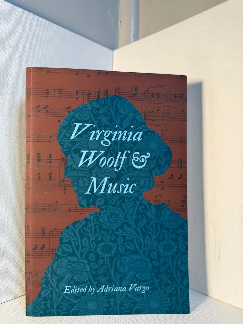 Virginia Woolf And Music: Literary Resonances And Cultural Contexts Edited By Adriana Varga 1