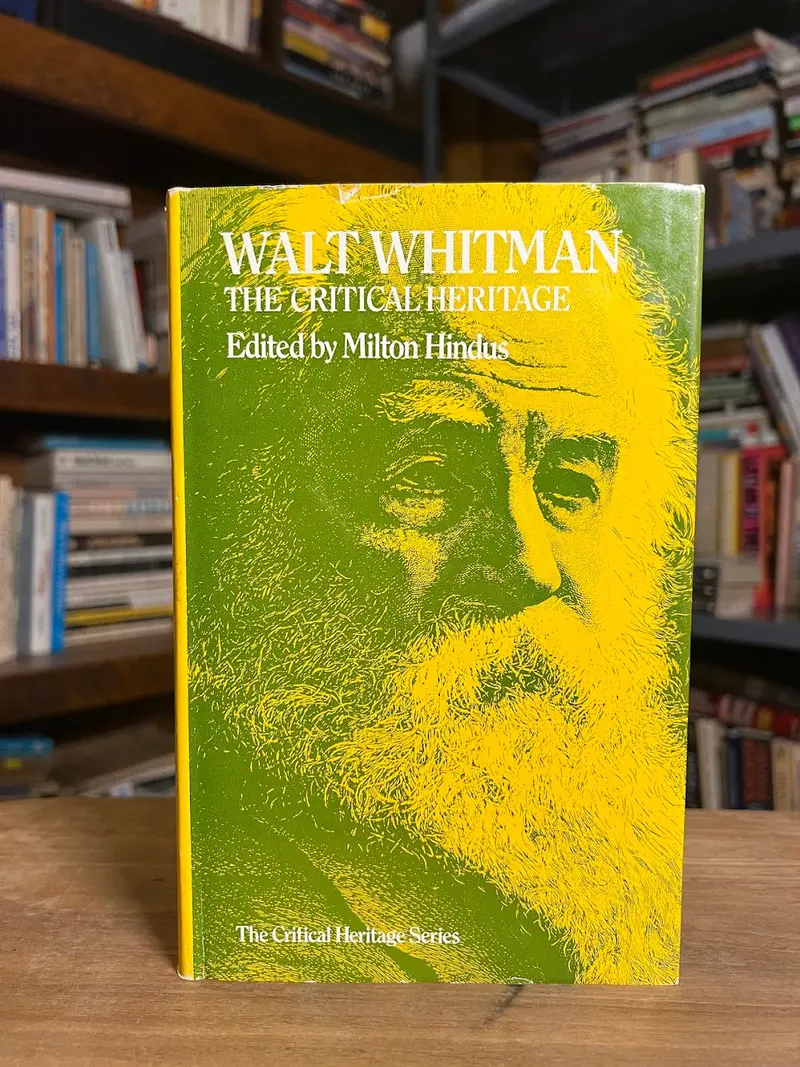 Walt Whitman: The Critical Heritage – Key Reviews And Responses, Edited By Milton Hindus 1