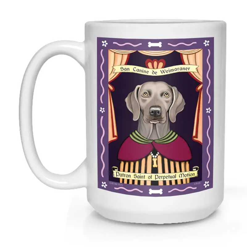Weimaraner Ceramic Mug – Amber-Eyed 'Saint Of Perpetual Motion' Design, 15 Oz White Coffee Cup 1