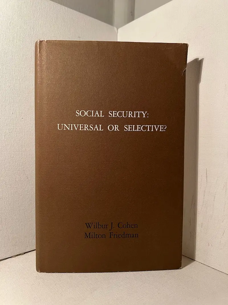Wilbur J. Cohen And Milton Friedman Debate Social Security Policy Design 1