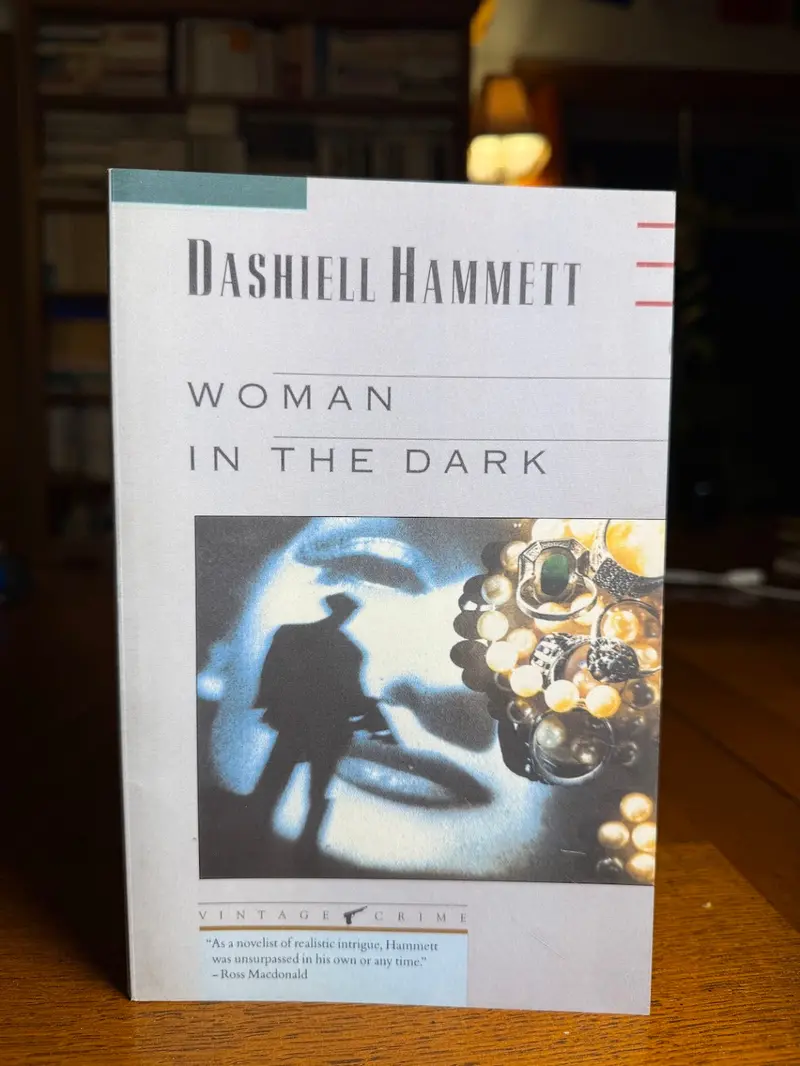 Woman In The Dark: A Dashiell Hammett Crime Novella 1