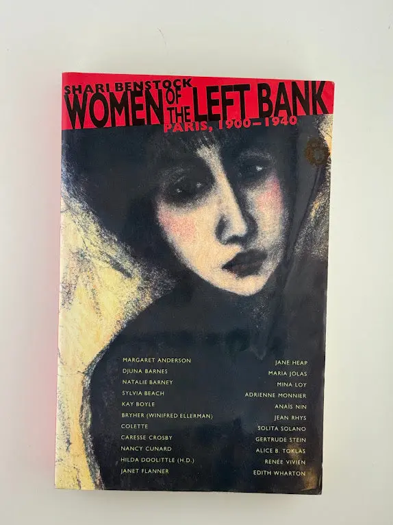 Women Of The Left Bank: Paris, 1900–1940 By Shari Benstock 1