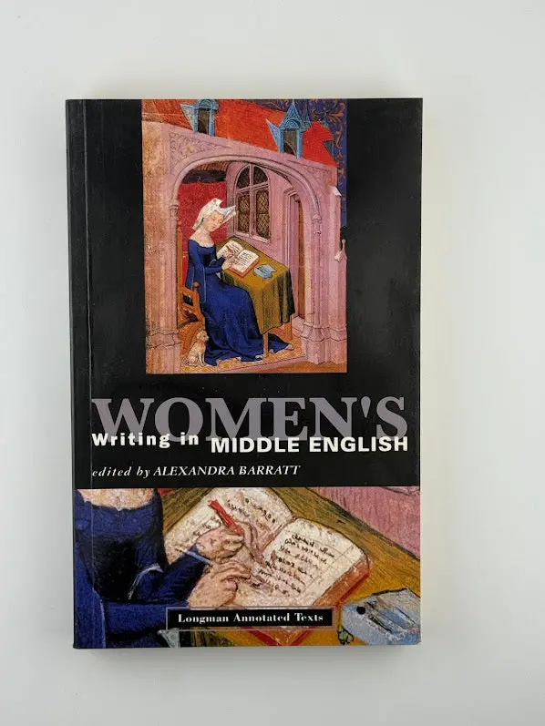 Women’S Writing In Middle English: A Critical Anthology, Edited By Alexandra Barratt 1