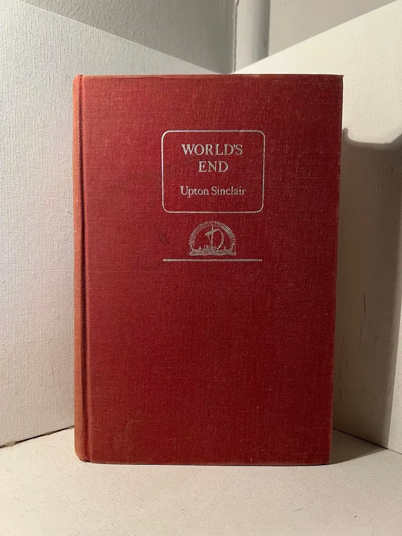World'S End: A Historical Novel Of Early America By Upton Sinclair 1