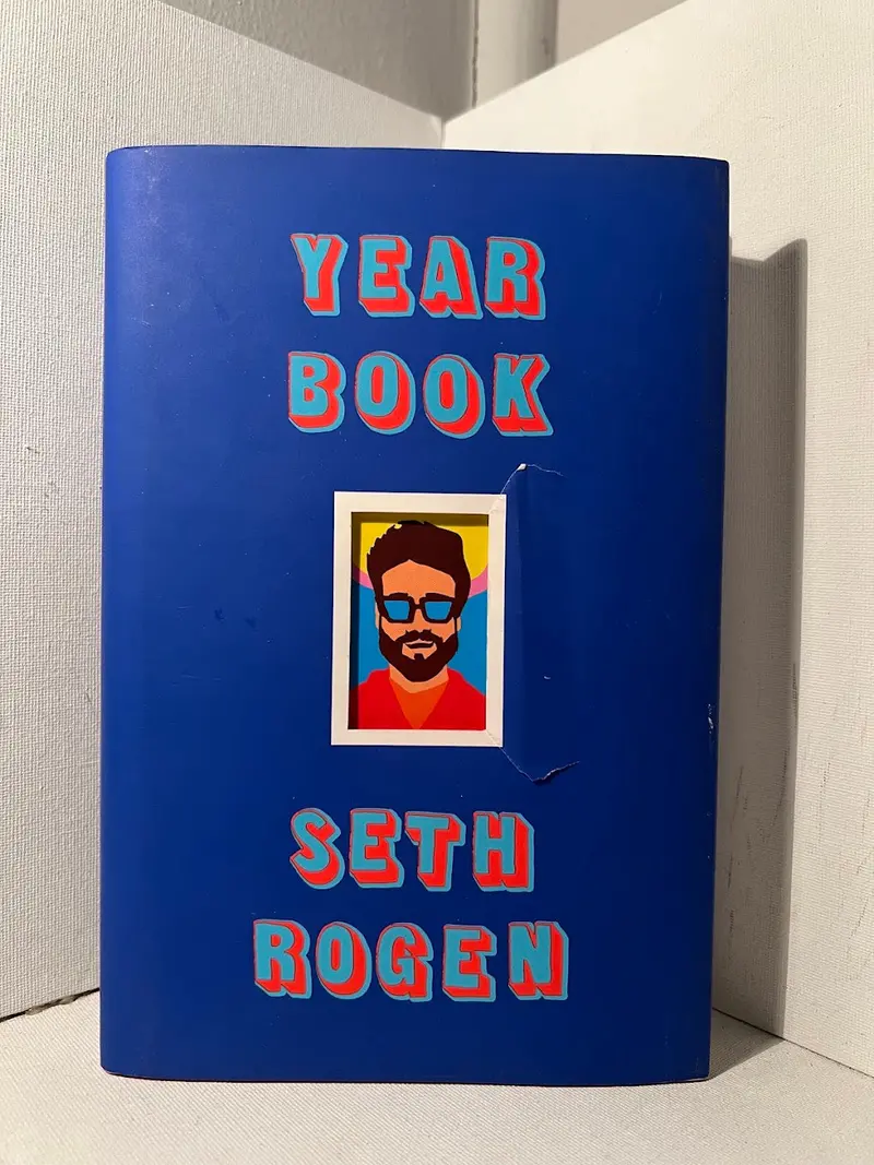 Year Book: Humorous And Reflective Essays By Seth Rogen 1