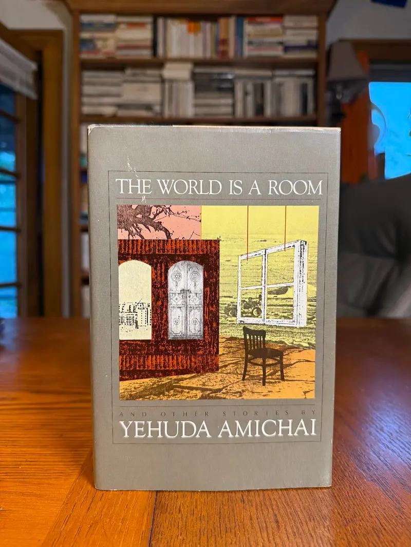 Yehuda Amichai’S Poetic Short Fiction: The World Is A Room And Other Stories 1