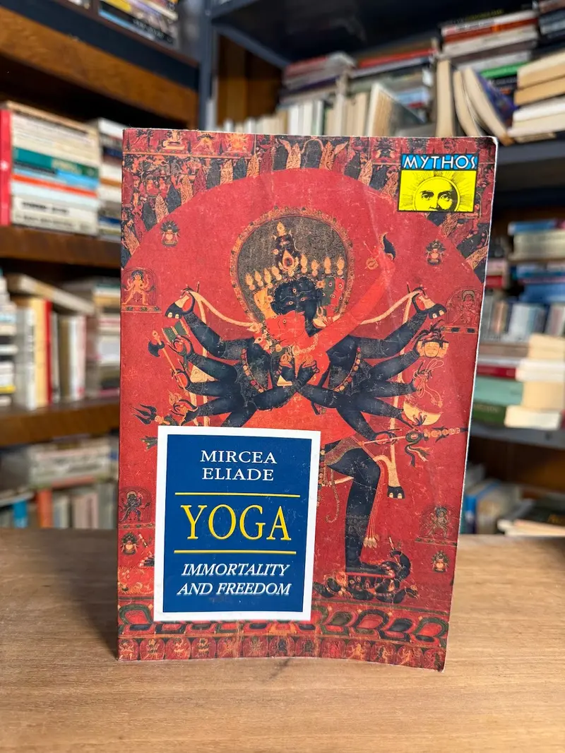 Yoga: Immortality And Freedom By Mircea Eliade 1