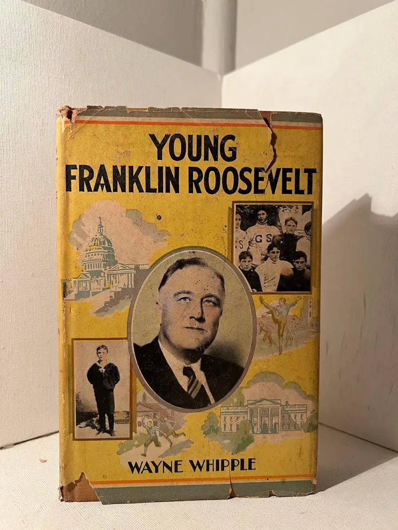 Young Franklin Roosevelt: A Biographical Study By Wayne Whipple 1