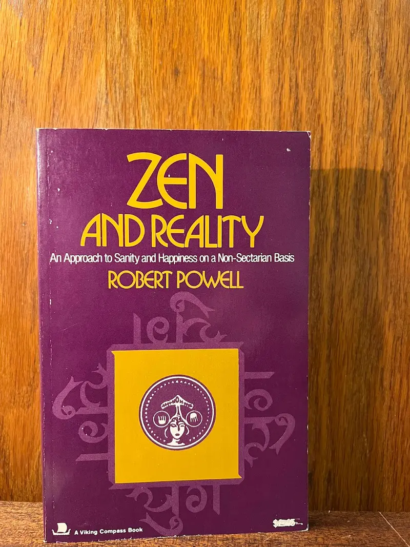 Zen And The Nature Of Reality By Robert Powell 1