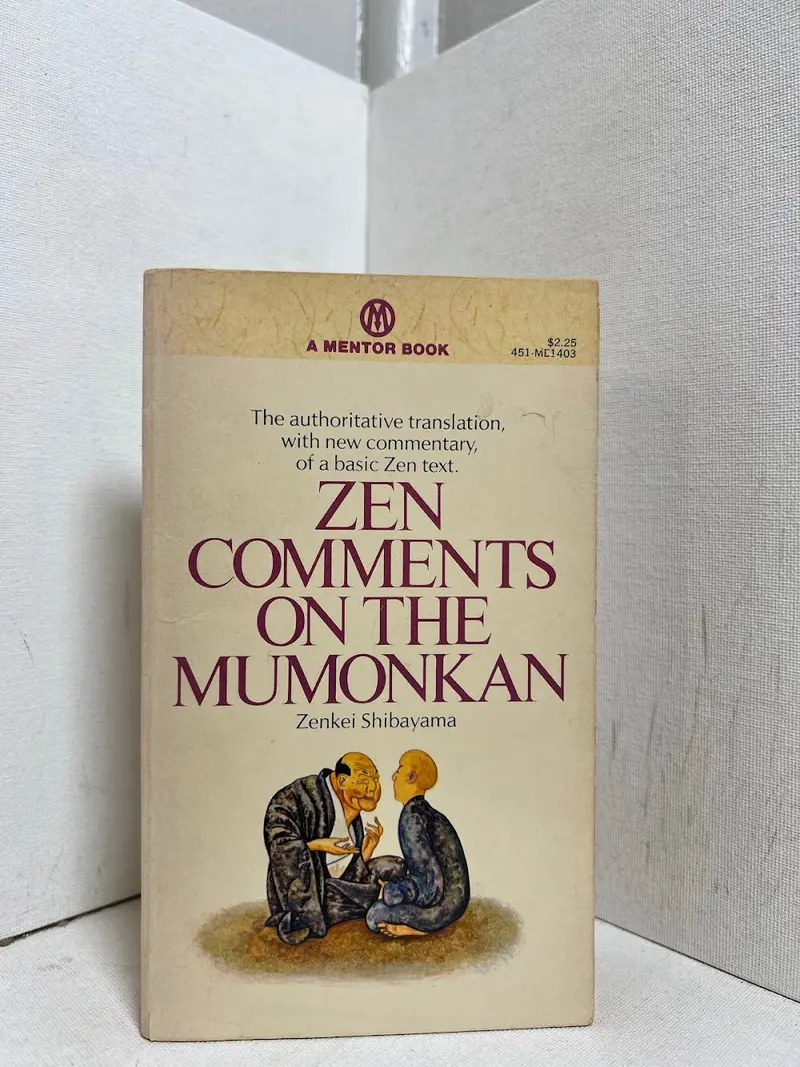 Zenkei Shibayama'S Zen Comments On The Mumonkan 1